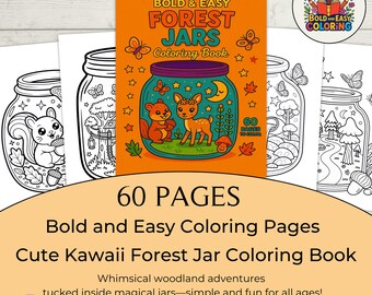 Op de afbeelding: Een kleurboek getiteld "Bold & Easy Forest Jars Coloring Book" met een omslag met een potillustratie met een eekhoorn en een hert. Het boek is oranje met de tekst "60 PAGES" en "Cute Kawaii Forest Jar Coloring Book".