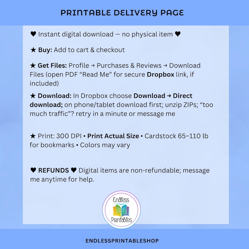 Op de afbeelding: Een afdrukbare leveringspagina met instructies voor digitale downloads. De pagina bevat stappen voor het kopen, downloaden en afdrukken van bestanden. Het vermeldt ook terugbetalingen en de naam van de winkel, Endless Printableshop.