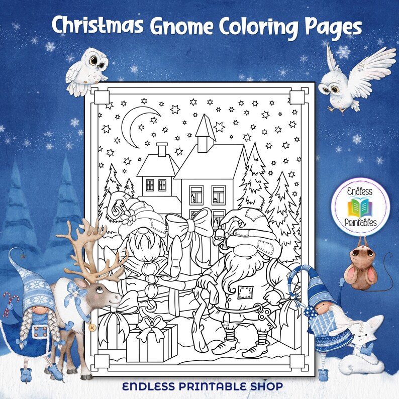 May include: Black and white coloring page featuring two gnomes standing in front of a house with a star-filled night sky. The gnomes are holding gifts and a reindeer is standing next to them. The text "Endless Printable Shop" is at the bottom of the page.