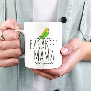 Parakeet Mama Mug | Parakeet Gift mug | Parakeet mama Mug | Parakeet Coffee Mug | Cute Parakeet Mug | Parakeet Lover Gift