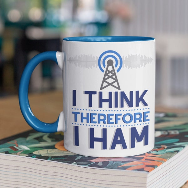 I Think Therefore I Ham | Gift for Ham Radio Operator | Ham Radio Mug | Ham Radio Operator Mug, Amateur Radio Gift | Amateur Radio Mug