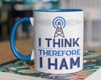 I Think Therefore I Ham | Gift for Ham Radio Operator | Ham Radio Mug | Ham Radio Operator Mug, Amateur Radio Gift | Amateur Radio Mug