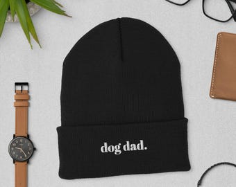 Dog Dad Embroidered Cuffed Beanie Hat, Unisex Hat for Dog Lovers and Dog Owners, Dog Hat, Dog Walking Hat