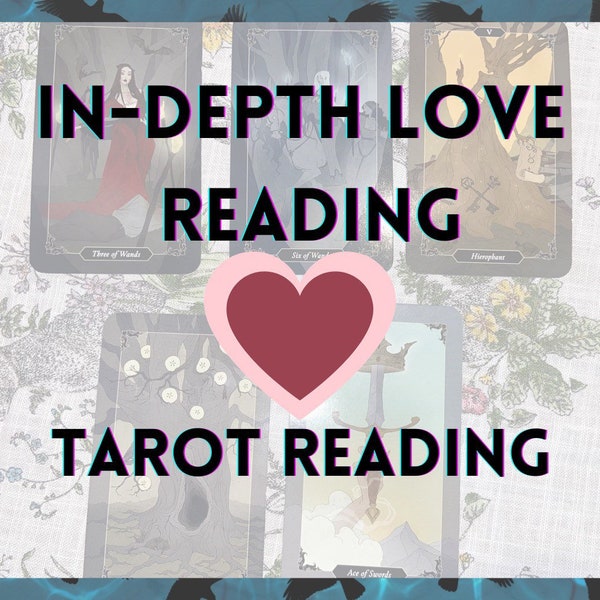 In-depth intuitive + tarot love reading 15 cards,love reading , psychic love reading,tarot reading , tarot love reading ( read description )