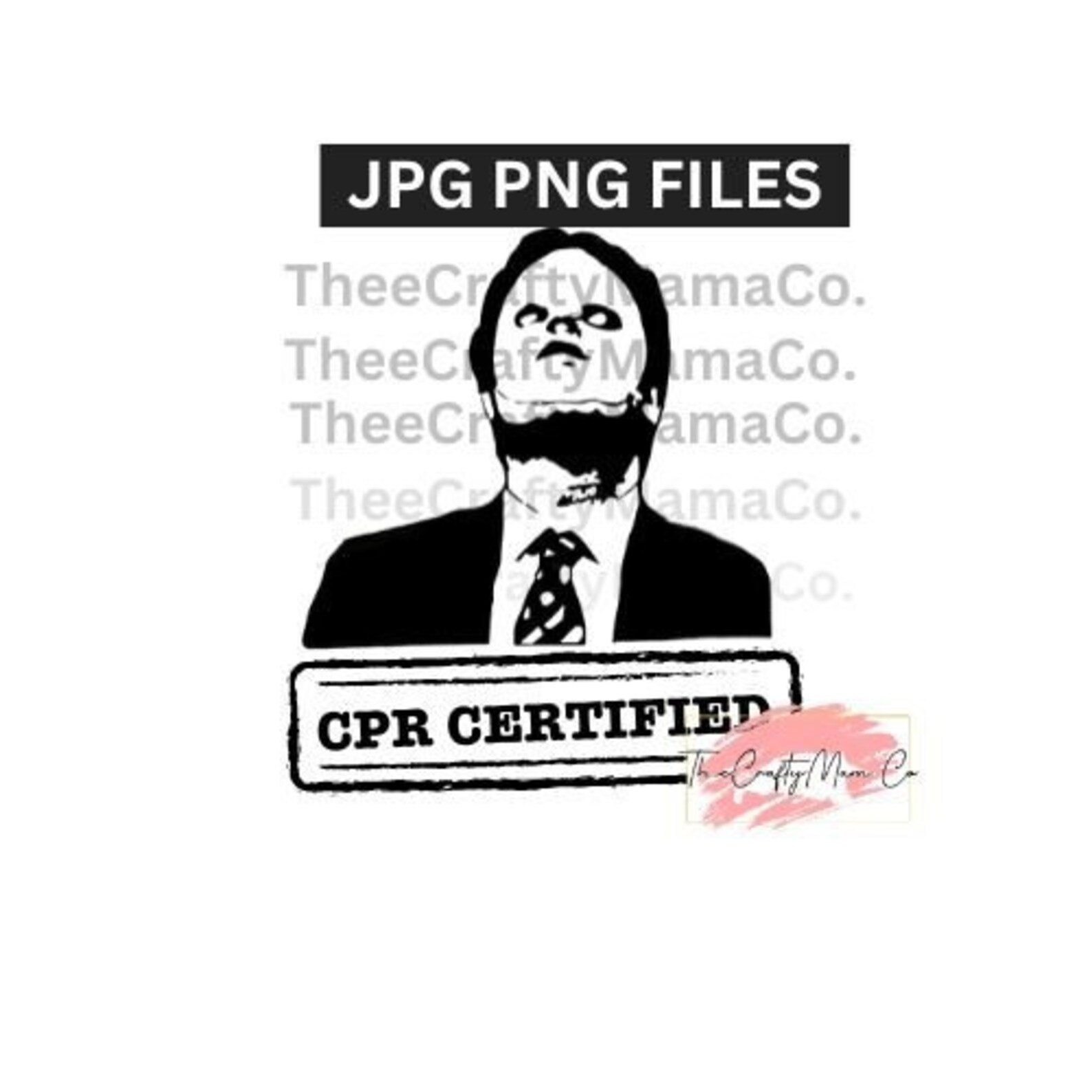 CPR Certified Dwight Mask JPEG, PNG Files Only Fathers Day Gift Ideas