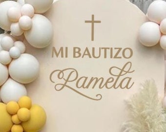 MI BAUTIZO Baptism Decal for Balloon Arch Wall, Personalized Name and Cross HTV Decal for Backdrop Arch, Baptism Party Decor Banner Sign