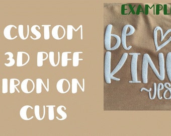 Custom PUFF HTV - single Cuts  Prints Ready to press -  Puff HTV - Iron On Transfers Puff - 3D Puff Iron On Logo - Fast Shipping