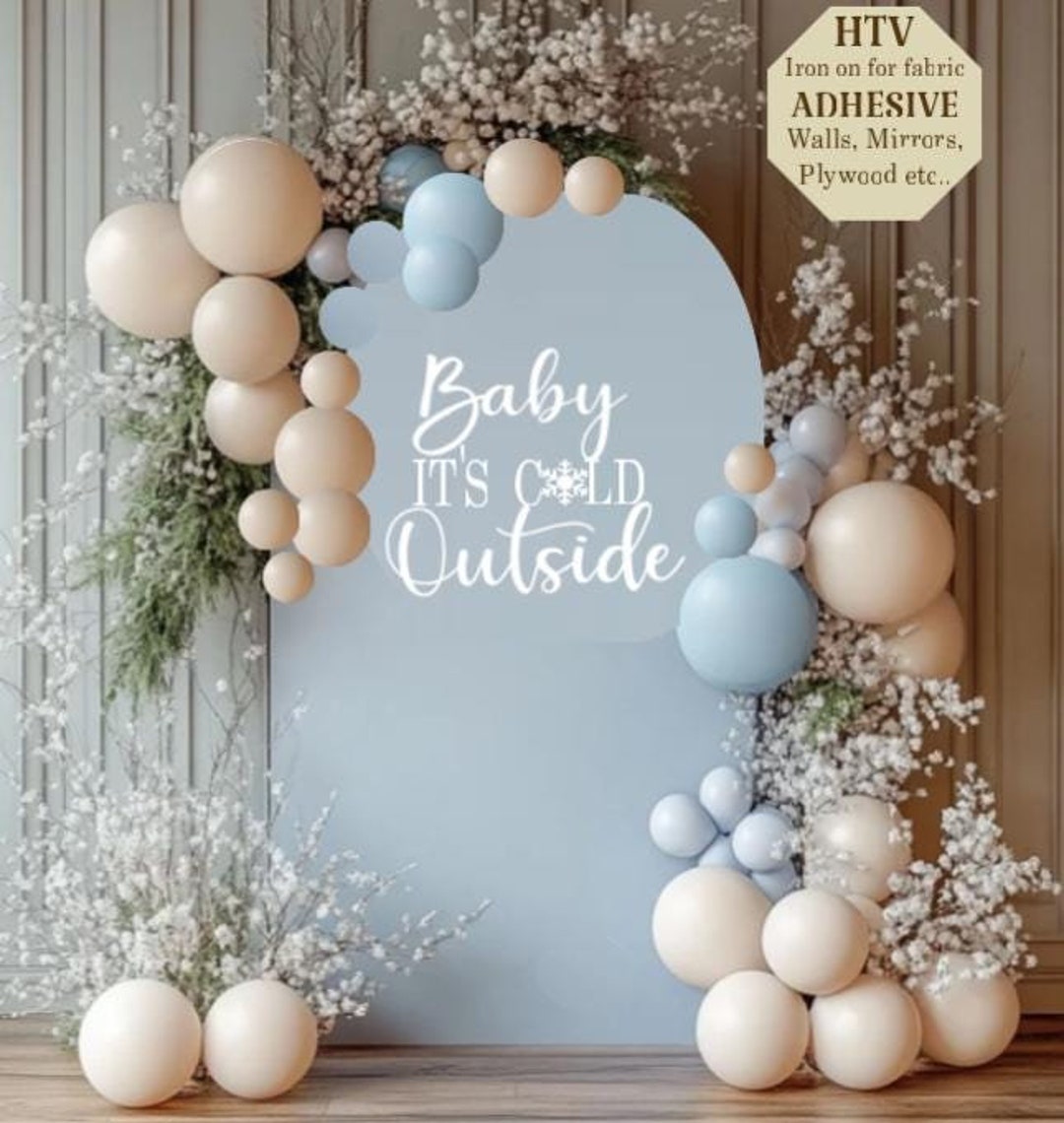 Baby Its Cold Outside Baby Shower Sign for Winter Backdrop HTV ...