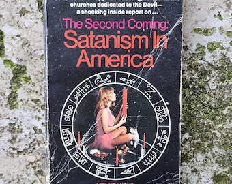 The Second Coming: Satanism in America, 1970s Satanic Panic Paperback