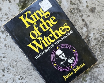 King of the Witches: The World of Alex Sanders. June Johns. With photographs by Jack Smith. Coward-McCann. 1969. Hippie Witchcraft! Occult.