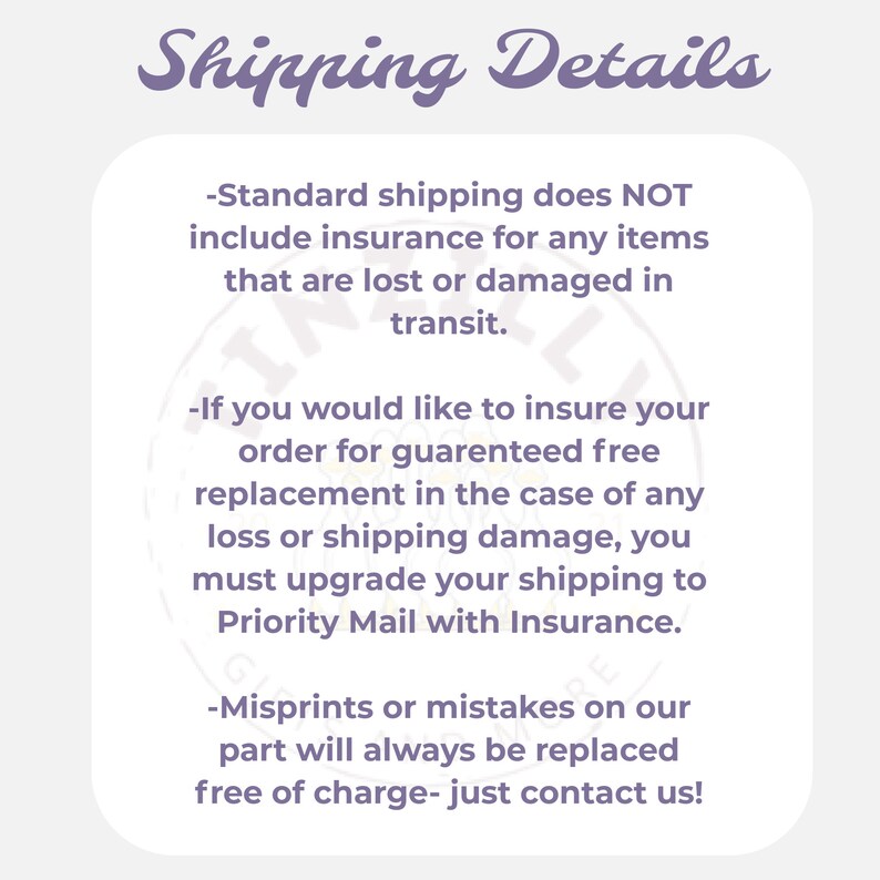 May include: Text on a purple background with white text explaining shipping details. Standard shipping does not include insurance for lost or damaged items. Priority mail with insurance is available for guaranteed free replacement. Misprints or mistakes will be replaced free of charge. Contact us for more information.