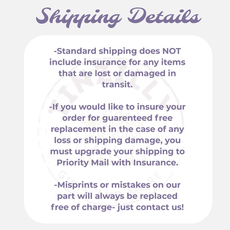 May include: Text on a purple background with white text explaining shipping details. Standard shipping does not include insurance for lost or damaged items. Priority mail with insurance is available for guaranteed free replacement. Misprints or mistakes will be replaced free of charge. Contact us for more information.