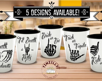 Halloween Skeleton Bachelorette Shot Glass, Bride or Die, Trick or Tequila, Death of a Bachelorette, Til Death Do Us Party