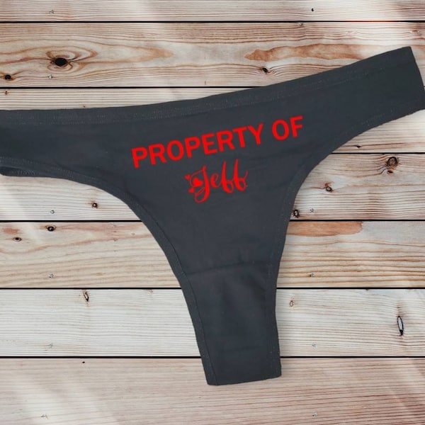 Property Of Thongs. Personalized name thongs. Valentine's Day Gift. Christmas Gift. Girlfriend Gift. Wife Gift. Bride To Be Gift Lingerie.