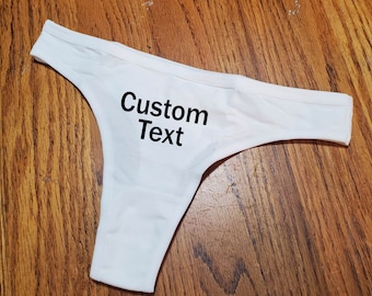 Custom White Thongs. Sexy Lingerie Personalize White Thong. Valentine's Day. Bride To Be. Bachelorette Party. Wife Gift. Bridal Party Gift.