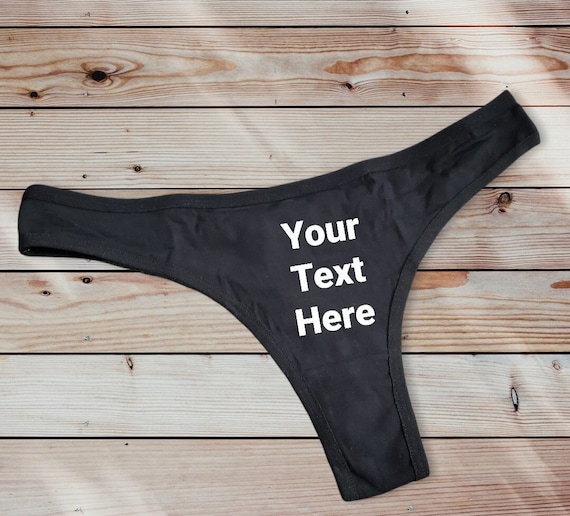 Customize Black Thongs. Sexy Lingerie Personalize Thong