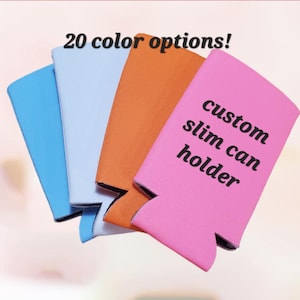 Custom Slim 12oz Seltzer Can Cozies. Custom Bachelorette Party Slim Cozies. Custom 21st Birthday Cozies. Personalized Wedding Slim Cozies