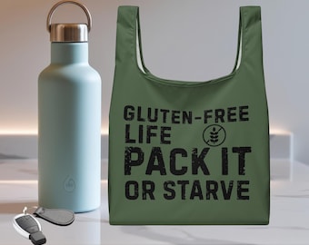 Gluten-free Life Pack it or Starve tote | Allergy Awareness Gift | Funny Celiac grocery bag | GF Lunch and Snack bag
