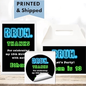 May include: White party favor boxes and stickers with black backgrounds and neon blue and green text that reads "BRUH. THANKS" and "Let's Party! Ethan is 13". The boxes and stickers are for a birthday party.