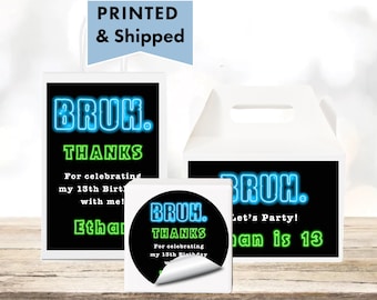 Bruh It's My Birthday Teen Let's Glow Crazy Neon Glowing Popular Theme  PRINTED GLOSSY LABELS For Party Favor Gift Bags Box Stickers BR03