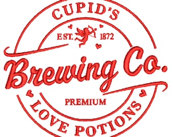 Cupids Brewing Co. - Valentines Embroidery File, Trendy Embroidery