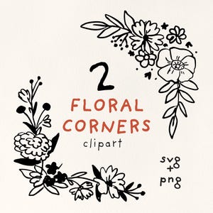 May include: Two black and white floral corner clipart designs. The text "2 Floral Corners clipart svg + png" is written below the designs.
