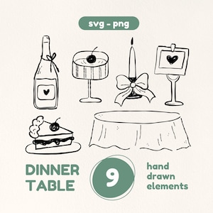 May include: Black and white hand-drawn illustrations of dinner table elements. Includes a champagne bottle, cake, candle, table setting, and a slice of cake with a cherry on top. The text reads "Dinner Table" and "hand drawn elements".