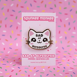 Bad at Glycolysis Hard Enamel Pin | Cute Kawaii Pin | Diabetes Awareness Cat | 1.5 Cal Pin