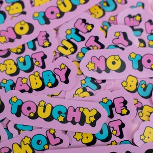 No Touchy Sticker Pack | No Means No Sticker | Waterproof Vinyl Die Cut Sticker
