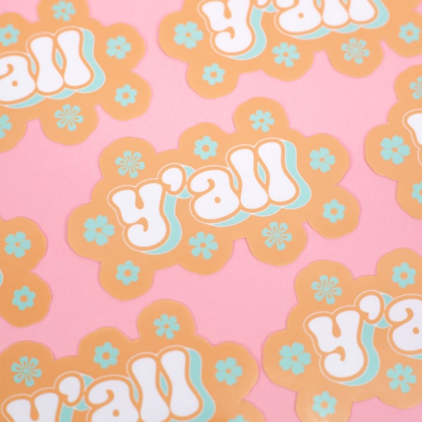 Y'all Sticker | 3" | Waterproof Vinyl Die Cut Sticker