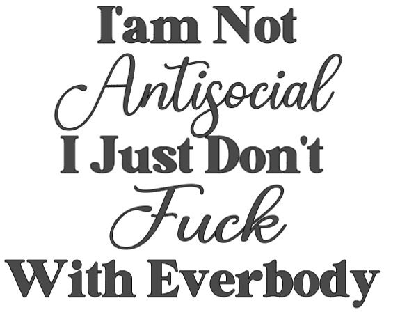 T-Shirt Drôle 'I Am Not Anti Social I Am Anti Idiot' - Sarcastique, Geek | Taille Unique Style