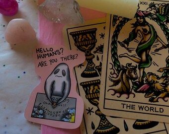 Sticker fantôme, bonjour les humains ? Sticker autocollant Ghost Spooky Ouija Board Session, sticker découpé mat, autocollant de journal, autocollant d'agenda