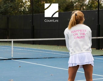 Tennis Sweatshirt Happiest on the Court