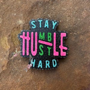 Stay Humble, Hustle Hard Car Freshie
