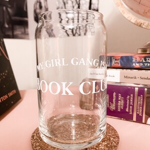 Girl Gang Book Club Glass Cup: Iced Coffee, Soda, Beer