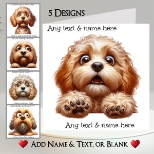 Carte chien : ajoutez votre texte et votre nom ~ message à l'intérieur ~ 5 modèles au choix ~ chiot, chien, chien surpris, cockapoo, caniche, chien duveteux, drôle