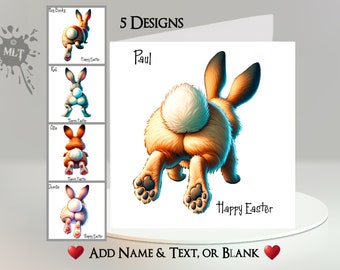 Funny Easter Card: Personalised ~ Add Your Text + Name ~Inside Message~ 5 Designs To Choose From ~ Easter Bunny, Easter Rabbit, Bottom, Butt