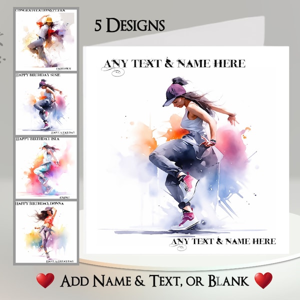 Street Dancer Card: Add Your Text + Name ~ Inside Message ~ Street Dance, Dancer, House, Hip Hop, Breakdance, Breakdancing, Popping, Music