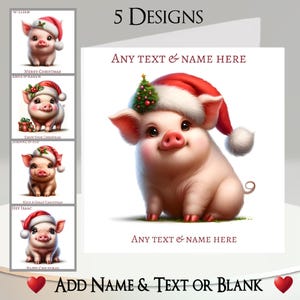 Weihnachtskarte: Fügen Sie Ihren Text + Namen, Insider-Nachricht, 5 Designs, süßes Ferkel, Schwein, Nikolausmütze, Holly, Geschenk, Weihnachtsschwein hinzu