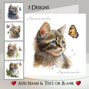 Butterfly Cat Card: Add Your Text + Name, Inside Message, 5 Designs, Cute Kitten, Tabby Cat, Ginger, Butterfly, Butterflies