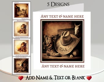 Cowboy Card:  Add Your Text + Name, Inside Message, or Blank. 5 Designs. Western, Wild West, Cowboy, Cowgirl, Boots, Hat, Horse