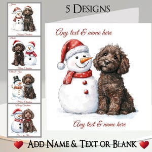 May include: Watercolor Christmas cards featuring a brown dog and a snowman wearing a Santa hat and scarf. The cards have the text "5 Designs" and "Add Name & Text or Blank".