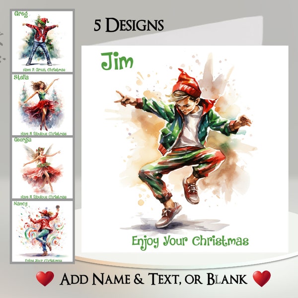 Dancing Christmas Card: Add Your Text + Name ~ Inside Message ~ 5 Designs ~ Elf, Fairy, Girl, Boy, Teenager, Christmas Tree, Candy, Funny