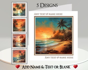 Tropical Palm Card: Add Your Text + Name, Inside Message, 5 Designs. Beach Sunset, Sunrise, Sea, Ocean, Waves, Sand, Coast, Coastal Scene