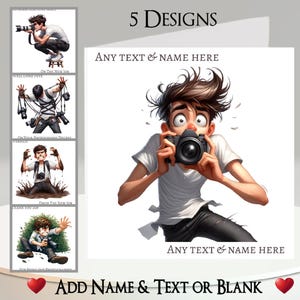 May include: A white greeting card design with a cartoon illustration of a person holding a camera with a surprised expression. The card includes the text "5 Designs" and space to add text and a name. The overall theme is photography.