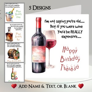 Carte drôle de boisson chère : ajoutez votre texte + votre nom ~ message à l'intérieur ~ vin rouge, whisky, champagne, anniversaire, alcool, drôle, humoristique, âge