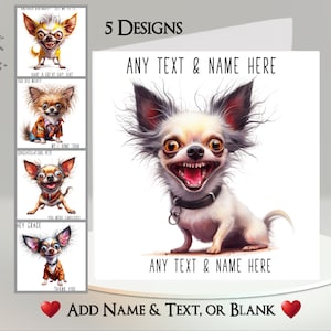 Cartão de Cachorro: Adicione Seu Texto + Nome ~ 5 Designs Para Escolher ~ Mensagem Interna ~ Chihuahua, Cachorro Bravo, Cachorro Fofo, Cachorro Risonho, Engraçado, Humorístico