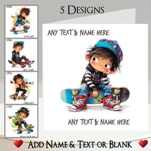 Carte Skateboard Boy : ajoutez votre texte + votre nom, un message à l'intérieur, 5 modèles. Skate, Skater, Heelflip, Kickflip, Skatepark, Board, Sport