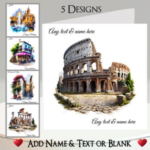 May include: A set of greeting cards featuring watercolour illustrations of Italian landmarks, including the Colosseum. The cards display the text "5 DESIGNS" and "Add Name & Text or Blank". The Colosseum card has space for custom text.