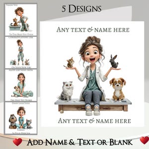Könnte beinhalten: Grußkartendesign mit einer Cartoon-Tierärztin und verschiedenen Tieren. Die Karte enthält den Text "Any Text & Name Here" und "Add Name & Text or Blank". Es werden fünf Designs gezeigt, mit Katzen, Kaninchen und Hunden.